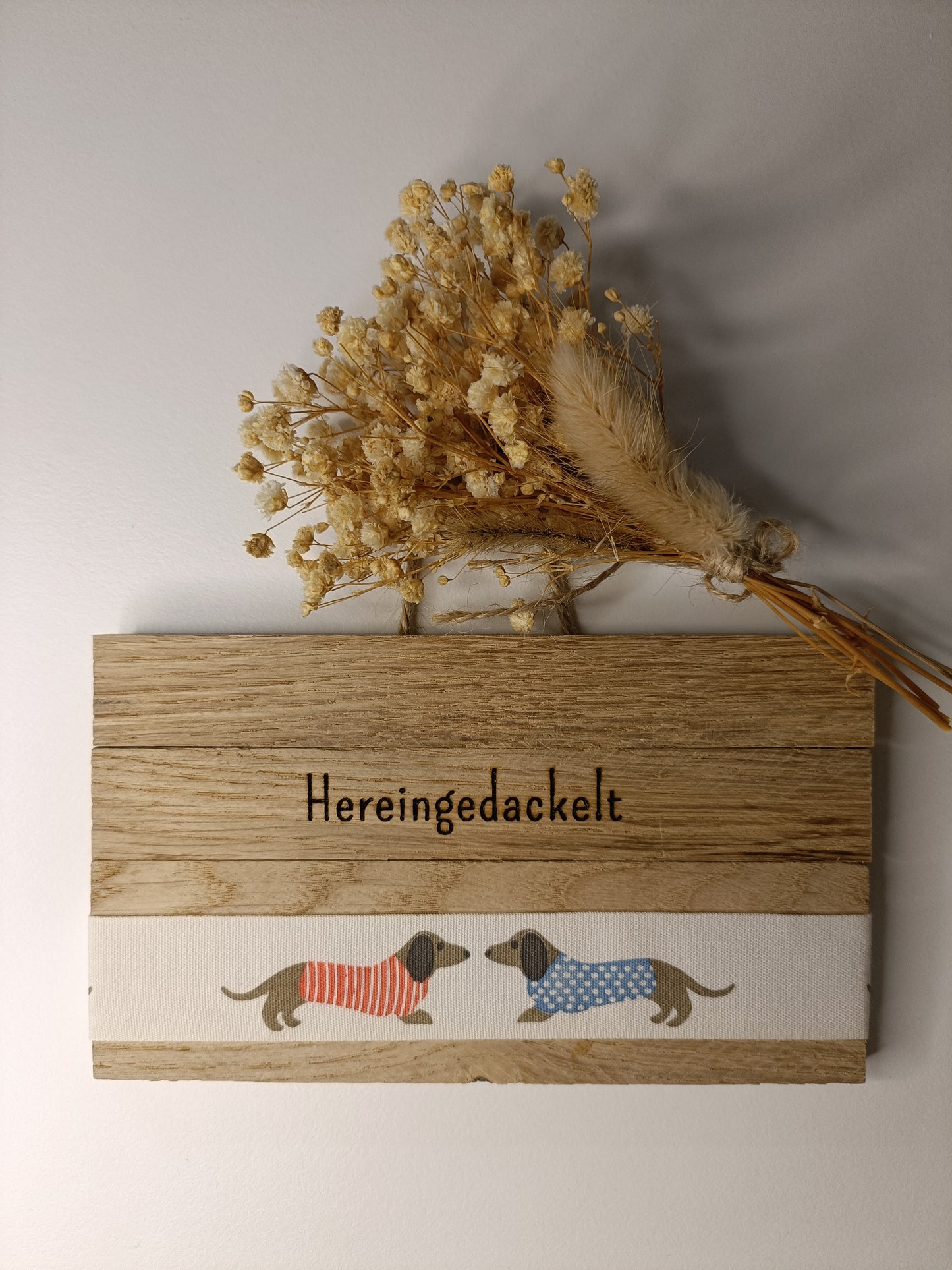 Türschild - Hereingedackelt